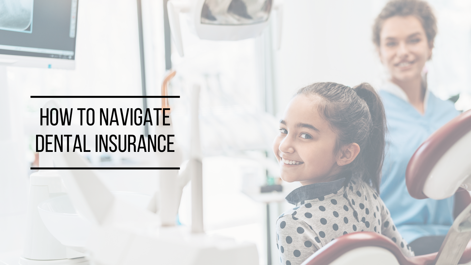 How to Navigate Dental Insurance