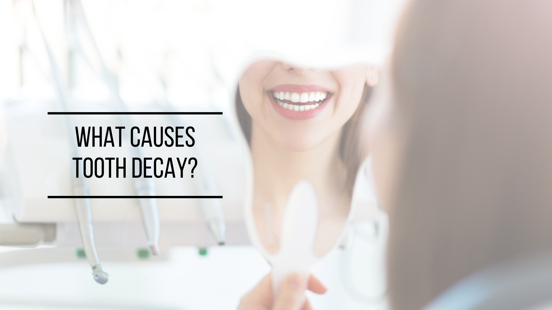 What Causes Tooth Decay?