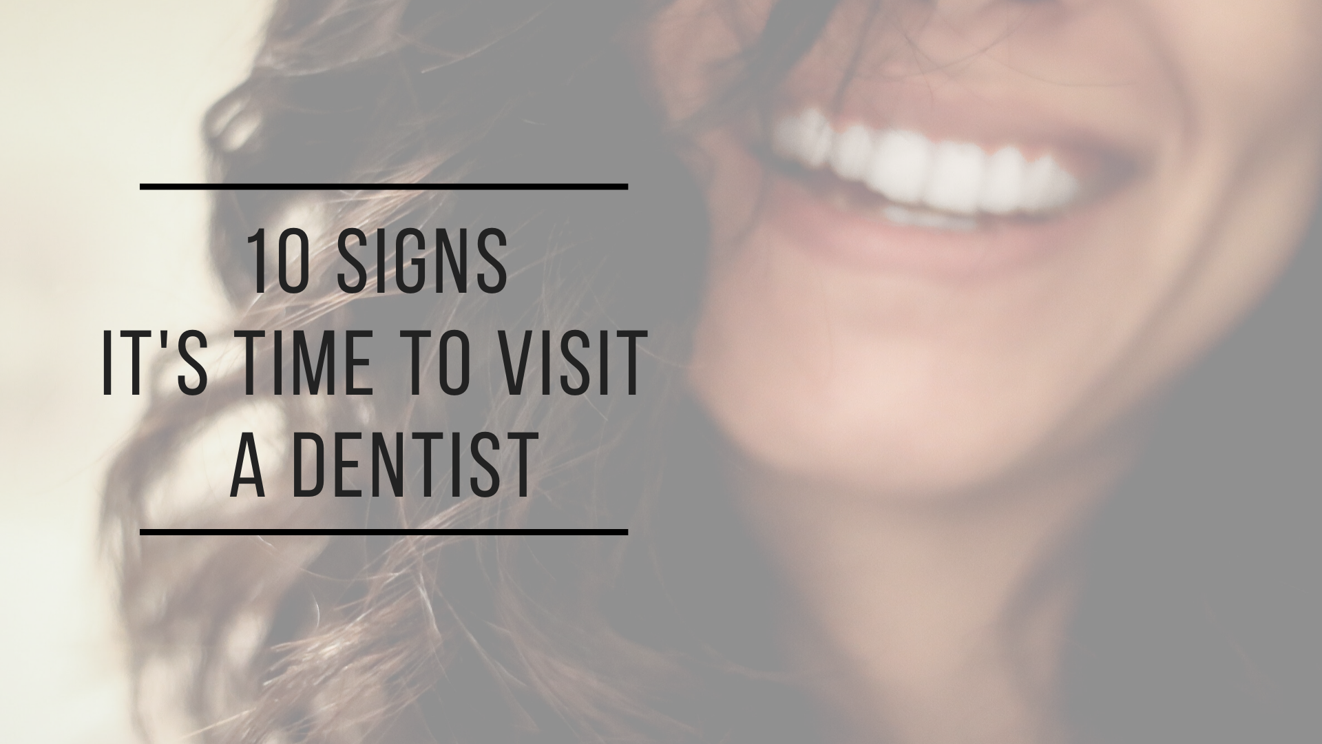 When to Visit a Dentist